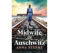 The Midwife of Auschwitz