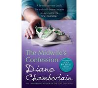 The Midwife's Confession: The emotional and gripping family drama for fans of Jodi Picoult