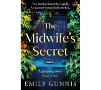 The Midwife's Secret: A gripping, heartbreaking story about a missing girl and a family secret for lovers of historical fiction