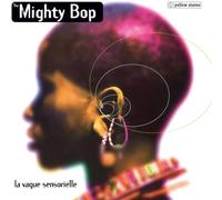 The Mighty Bop - La Vague Sensorielle [Vinilo]