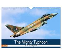 The Mighty Eurofighter Typhoon (Wall Calendar 2026 DIN A4 landscape), CALVENDO 12 Month Wall Calendar: Many faces of Typhoon