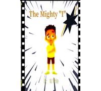 The Mighty "I"