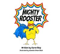 The Mighty Little Rooster