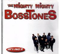 THE MIGHTY MIGHTY BossTones - LET'S FACE IT (UK Import)
