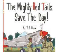 The Mighty Read Tails Save The Day: Black History Books For Kids 3-5 (Black History For Kids 3-5)