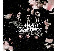 The Mighty Underdogs - Droppin' Science Fiction [Vinilo]