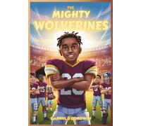 The Mighty Wolverines