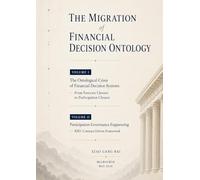 The Migration of Financial Decision Ontology: The Ontological Crisis in Financial Decision Systems