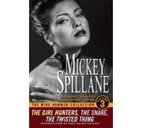 The Mike Hammer Collection Volume Iii (ebook)