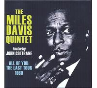 The Miles Davis Quintet - All Of You: The Last Tour