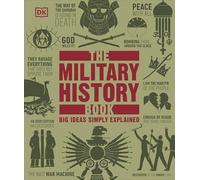 The Military History Book: Big Ideas Simply Explained (DK Big Ideas)