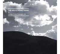 The Milk And Honey Band - Songs From Truleigh Hill