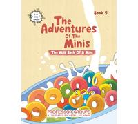 The Milk Bath of a Mini: Book 5 (The Adventures of the Minis)