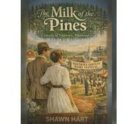 The Milk of the Pines