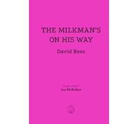 The Milkman’s on His Way