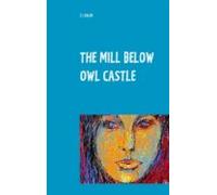The Mill Below Owl Castle (ebook)