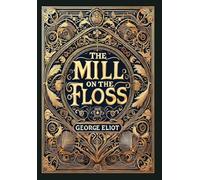 The Mill on the Floss (Collector's Edition) (Laminated Hardback with Jacket)