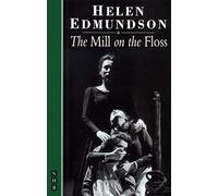 The Mill on the Floss (NHB Modern Plays)