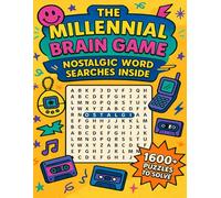 The Millennial Brain Game: Nostalgic Word Searches Inside: Fun Puzzles Featuring 90s & 2000s Pop Culture, Slang, Toys, Trends & More