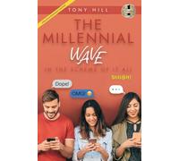 The Millennial Wave: In the Scheme of it All