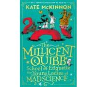 The Millicent Quibb School Of Etiquette For Young Ladies Of Mad S Cien