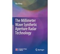 The Millimeter Wave Synthetic Aperture Radar Technology
