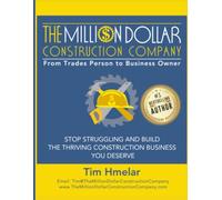 The Million Dollar Construction Company: From Trade Person to Business Owner