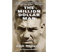 The Million Dollar Man: Jack Dempsey