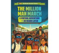 The Million Man March: A Virtual Adventure- 30 Years Later: 6 (McBride VR Adventures)