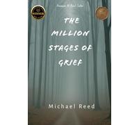 The Million Stages of Grief: 1 (The Million Stages Collection)