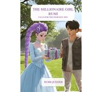 The Millionaire Girl Rumi Falls for the Poor Boy Jinu: A Love Story of Courage, Class, and Second Chances