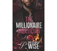The Millionaire Mortician (The Marcano Twins Saga)