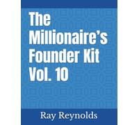The Millionaire’s Founder Kit Vol. 10