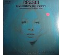 The Mills Brothers - Dream
