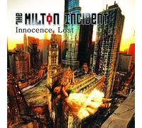 The Milton Incident - Innocence lost
