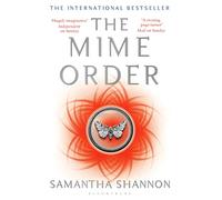 The Mime Order: Samantha Shannon (The Bone Season)