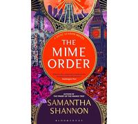 The Mime Order: The million-copy bestselling series from the author of THE PRIORY OF THE ORANGE TREE: 2 (The Bone Season)