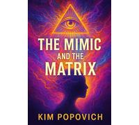 The Mimic and The Matrix: For Ambitchous Women