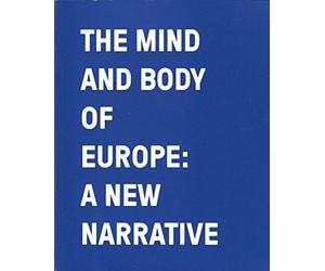 The mind and body of Europe: A new narrative, How the EU has grown