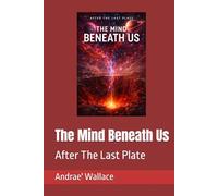 The Mind Beneath Us (After The Last Plate)