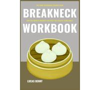 The Mind-Expanding Lessons from Breakneck Workbook: How Dan Wang’s Insights Can Help You Achieve Your Goals