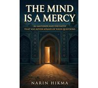 The Mind Is a Mercy: Al-Maturidi and the Faith That Was Never Afraid of Your Questions
