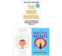 The Mind Manual, The Headspace Guide to Mindfulness & Meditation & The Master Mind 3 Books Collection Set