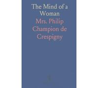 The Mind of a Woman: How culture, law, and education shaped women's lives - and how they fought for equality