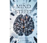 The Mind of the Street: Poetic Stories and Thoughts About The Present Day Times