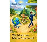 The Mind over Matter Experiment
