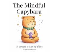 The Mindful Capybara: A Simple Coloring Book (My Inner World Series)