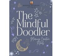 The Mindful Doodler: Morning Creative Rituals