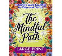 The Mindful Path: Reflective Word Searches for Calm and Clarity