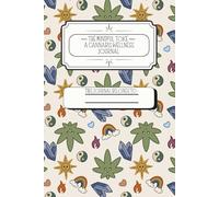 The Mindful Toke: A Cannabis Wellness Journal